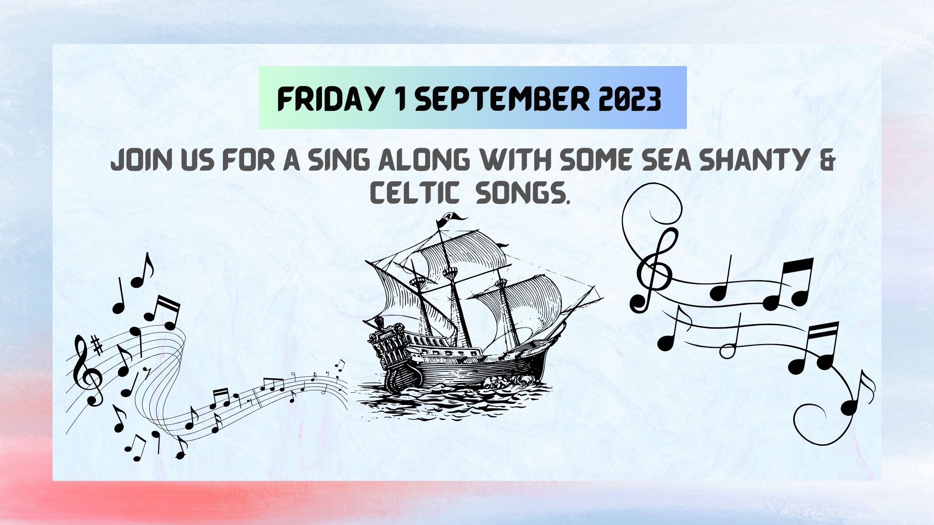 Join us for a sing along with some Sea Shanty & Celtic songs.